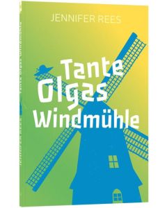 Tante Olgas Windmühle