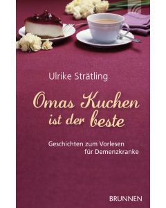 Omas Kuchen ist der beste