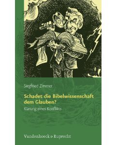 Schadet die Bibelwissenschaft dem Glauben ?