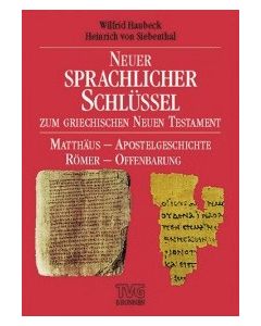Neuer sprachlicher Schlüssel zum griechischen Neuen Testament