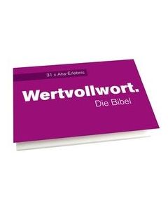 Wertvollwort. - Die Bibel