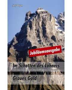 Im Schatten des Lohners - Graues Gold
