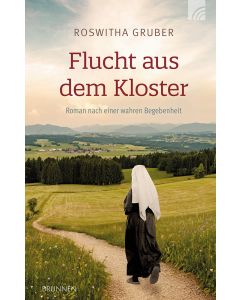 Flucht aus dem Kloster