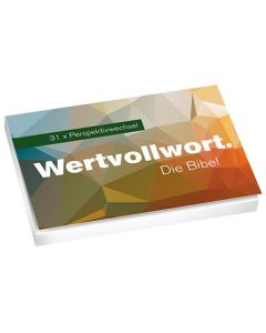 Wertvollwort. Die Bibel - 31 x Perspektivwechsel