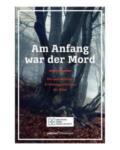 Am Anfang war der Mord