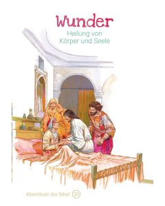 Wunder - Heilung von Körper und Seele