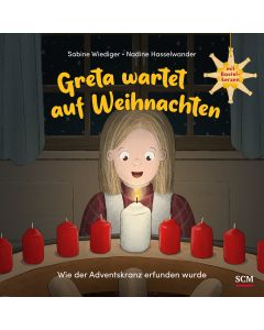 Greta wartet auf Weihnachten - Wie der Adventskranz erfunden