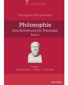 Philosophie - eine Einführung für Theologen