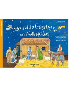 Jule und die Geschichte von Weihnachten - Adventskalender