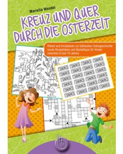 Kreuz und quer durch die Osterzeit