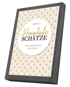 Himmlische Schätze