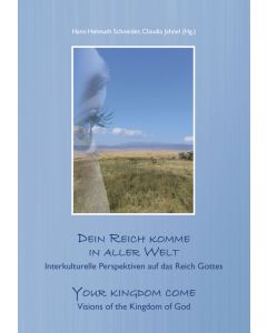 Dein Reich komme in aller Welt