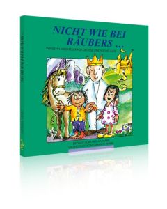 Nicht wie bei Räubers ...