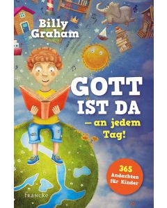 Gott ist da - an jedem Tag!
