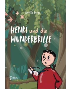 Henri und die Wunderbrille