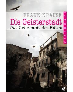 Die Geisterstadt