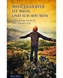 Mein Geliebter ist mein und ich bin sein