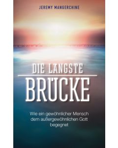 Die längste Brücke