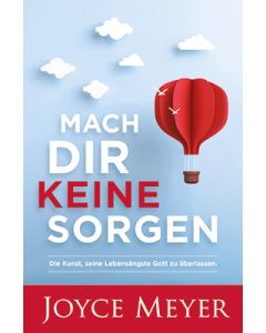 Mach dir keine Sorgen