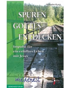 Spuren Gottes entdecken