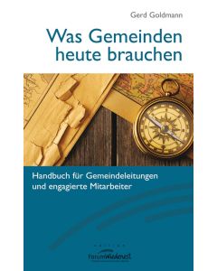 Was Gemeinden heute brauchen