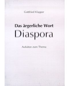 Das ärgerliche Wort Diaspora