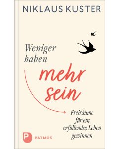 Weniger haben - mehr sein