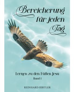 Bereicherung für jeden Tag Band 1