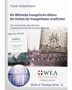 Die Weltweite Evangelische Allianz: