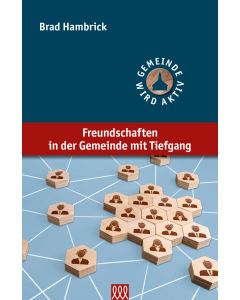 Freundschaften in der Gemeinde mit Tiefgang