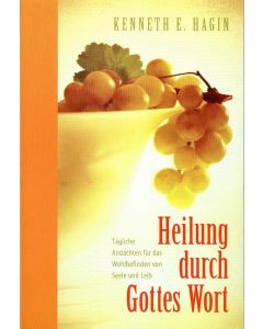 Heilung durch Gottes Wort