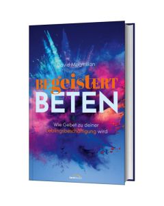 Begeistert beten