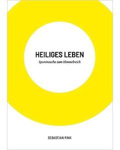 Heiliges Leben