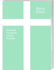 BasisBibel. Neues Testament und Psalmen